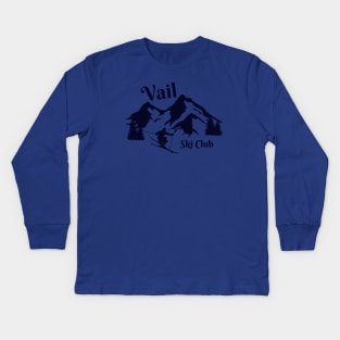 Vail Ski Club - Mountains - Skiing Kids Long Sleeve T-Shirt